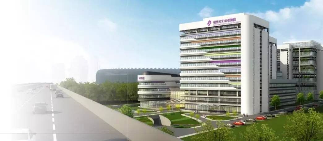 福州妇幼保健院新院平面图,福州新妇幼保健院