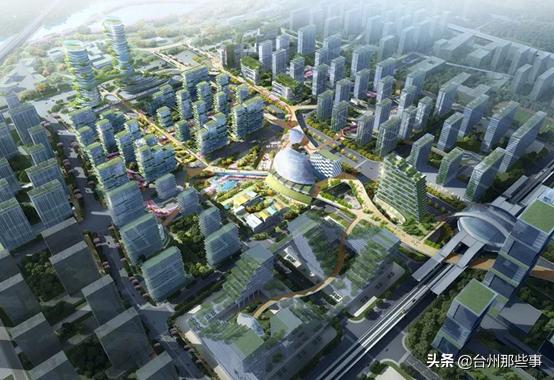 雄起！约190公顷的未来城市风云！谁是“台州梦”的新旗手？