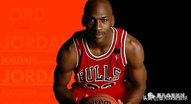 乔丹到底强在哪里,乔丹这么强为何还是探花