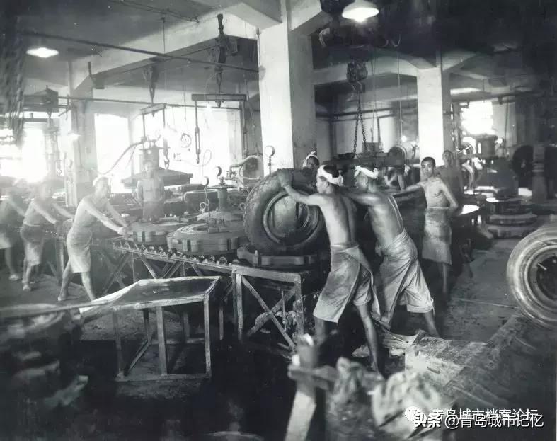橡胶发展史完整版,青岛城市记忆橡胶二厂的前世今生