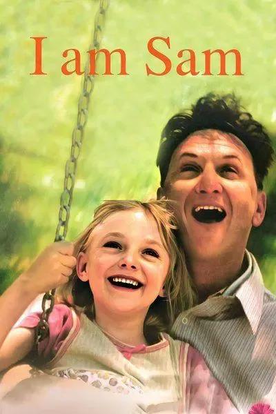 推荐一部让我泪眼摩挲的好片—《我是山姆》