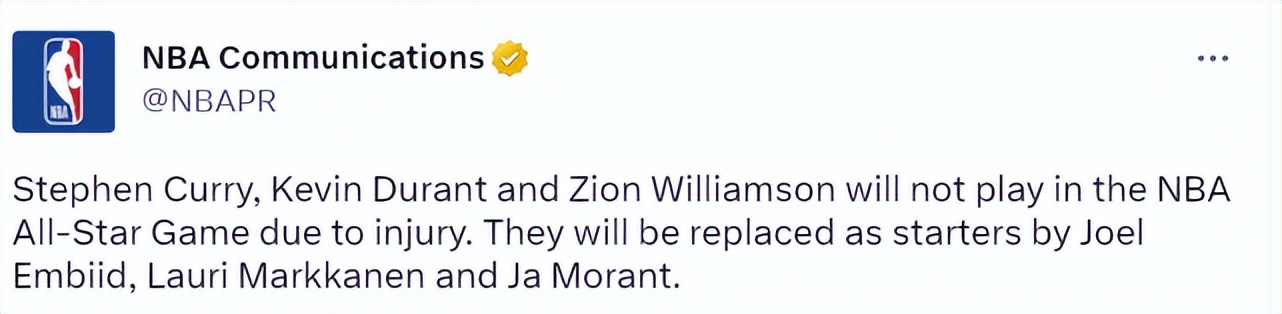全明星官宣库里锡安KD缺席：三人递补入选莫兰特大帝马卡升任首发